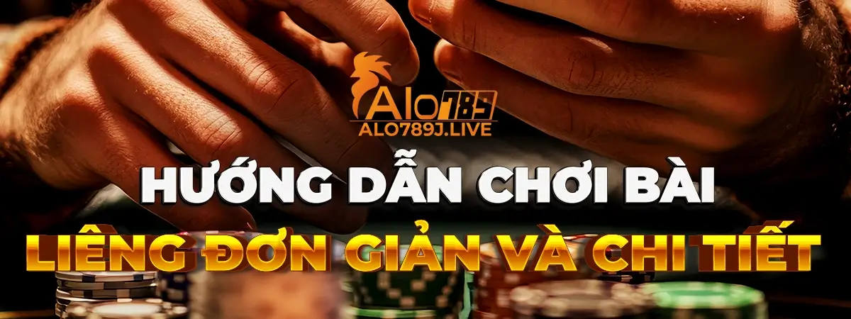 Hướng dẫn cách chơi bài Liêng 