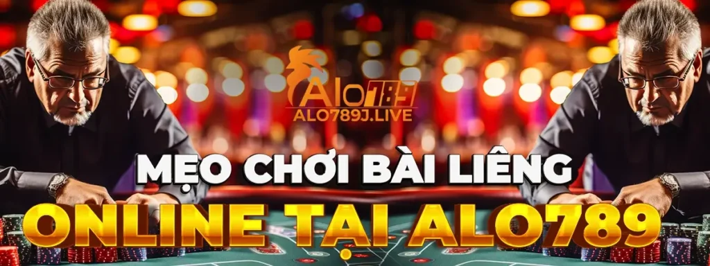 Bật mí mẹo chơi Liêng online cùng ALO789